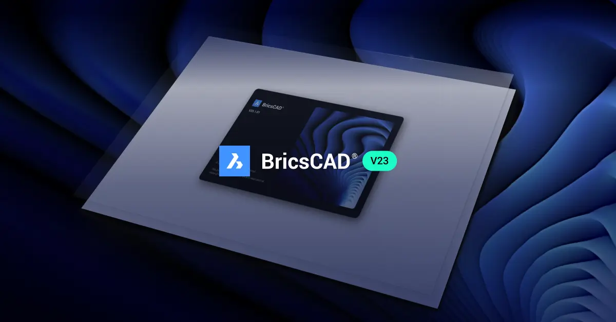 BricsCAD V23-google ads-1200x628-upgrade-no text-v23-en_US